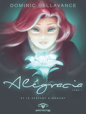 cover image of Alégracia et le serpent d'argent